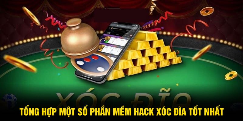 789WIN - Tổng hợp một số phần mềm hack xóc đĩa tốt nhất 