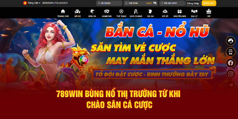 789WIN bùng nổ thị trường từ khi chào sân cá cược