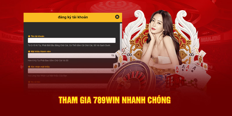 Tham gia 789WIN nhanh chóng